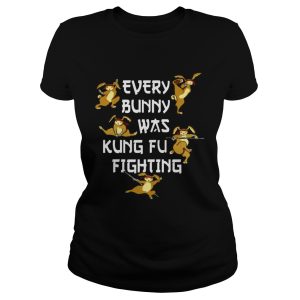 Every Bunny Was Kung Fu Fighting Funny Easter's Day shirt 1