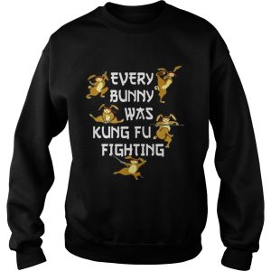 Every Bunny Was Kung Fu Fighting Funny Easter's Day shirt 3
