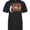 Every Child Matters, indigenous education orange day shirt