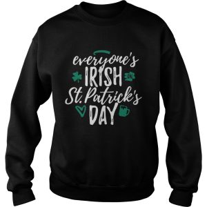 Everyone's Irish on St Patrick's day shirt 3