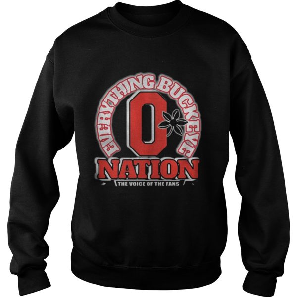 Everything Buckeye nation the voice of the fans shirt