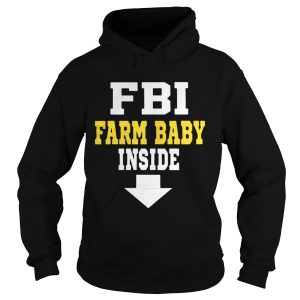FBI farm baby inside shirt 1