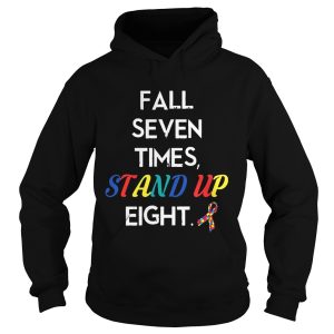 Fall Seven Times Stand Up Eight Autism Awareness T shirt 2