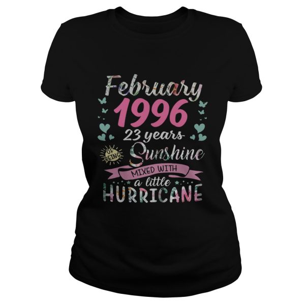 February 1996 23 years of being sunshine mixed with a little hurricane shirt