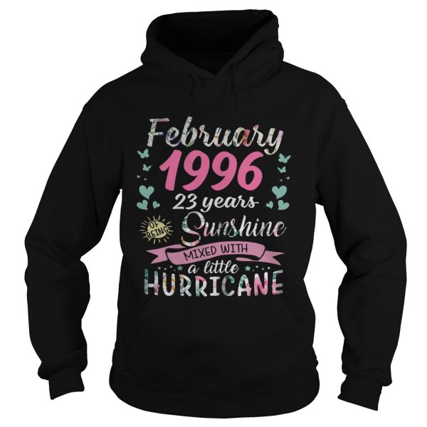 February 1996 23 years of being sunshine mixed with a little hurricane shirt