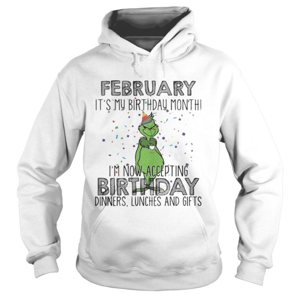 February it’s my birthday month I’m now accepting birthday dinners shirt