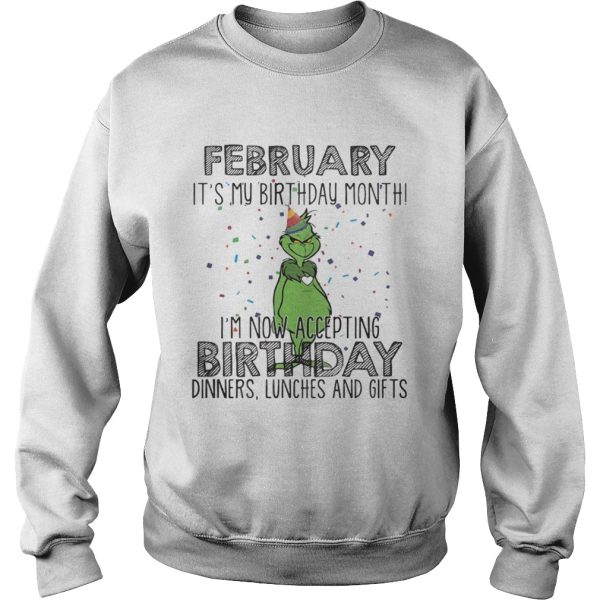 February it’s my birthday month I’m now accepting birthday dinners shirt