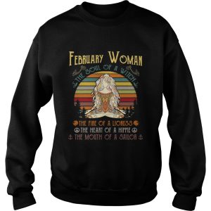 February woman the soul of a witch the fire of a lioness the heart of a hippie the mouth of a sailor retro shirt 3