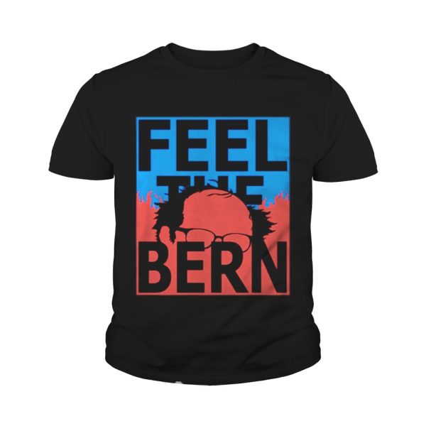 Feel the bern shirt