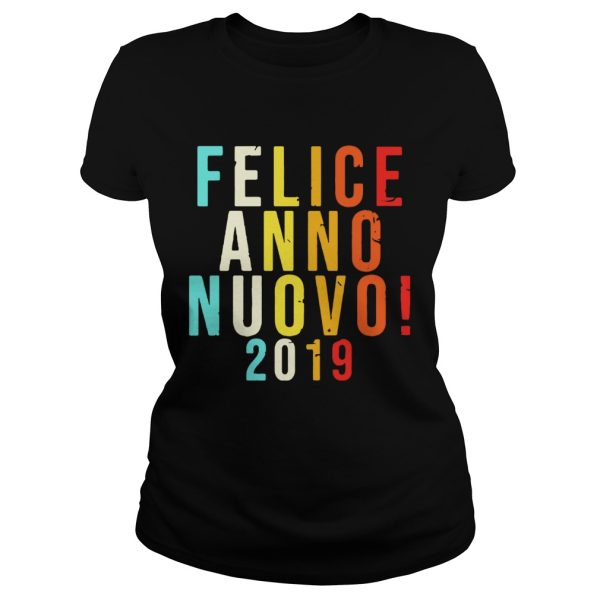 Felice Anno Nuovo 2019 shirt