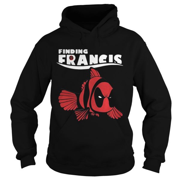 Finding Francis Deadpool Nemo shirt