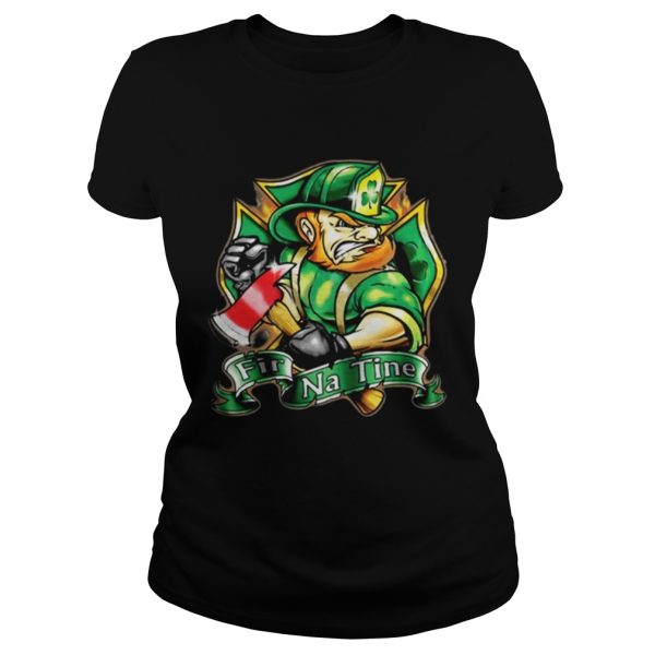 Fir na tine Irish Firefighter shirt