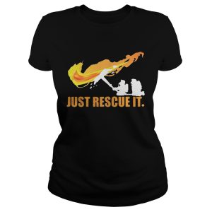 Fireman Just Rescue It Shirt 3