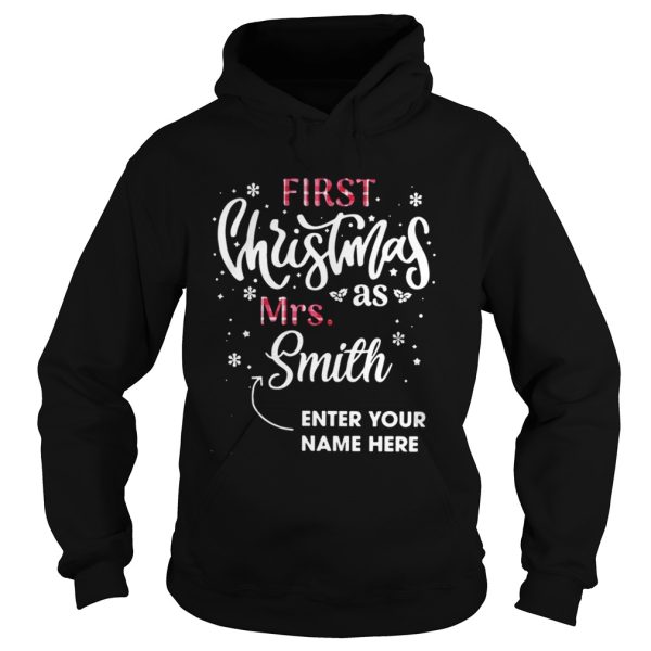 First Christmas as Mrs Smith enter your name here shirt