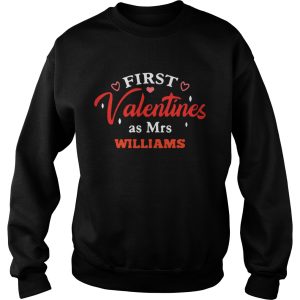 First valentines as Mrs Williams shirt 2 First valentines as Mrs Williams shirt 3