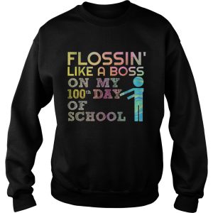 Flossin' like a boss on my 100th day of school shirt 2
