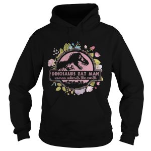 Flower Dinosaurs eat man woman inherits the earth vintage shirt 2