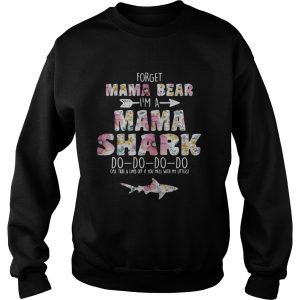 Flower Forget mama bear I'm a mama shark do do do do shirt 3