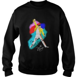 Freddie Mercury Queen The Show Must Go On shirt 3