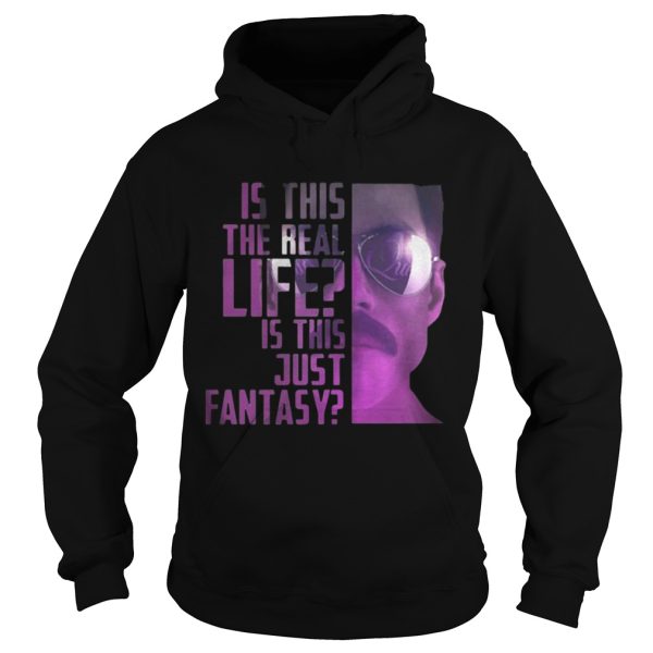 Freddie Mercury is this the real life is this just fantasy shirt