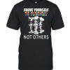 Frove Yourself To Yourself Not Others Snoopy Autism shirt