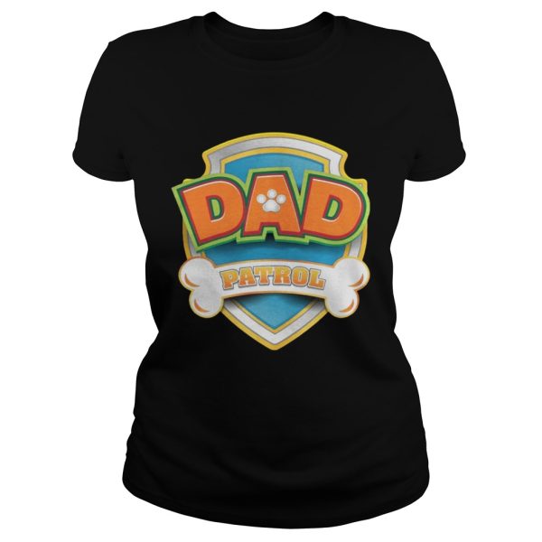 Funny Dad Patrol – Dog Dad T-Shirt