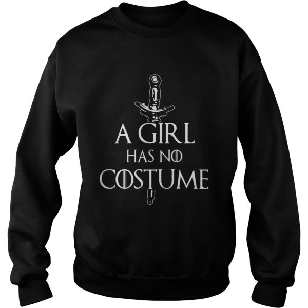 Game Of Thrones A Girl Has No Costume Shirt