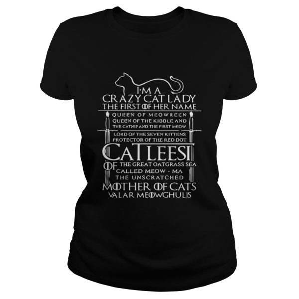 Game of Thrones I am a crazy cat lady Queen of Meowreen mother of cats shirt