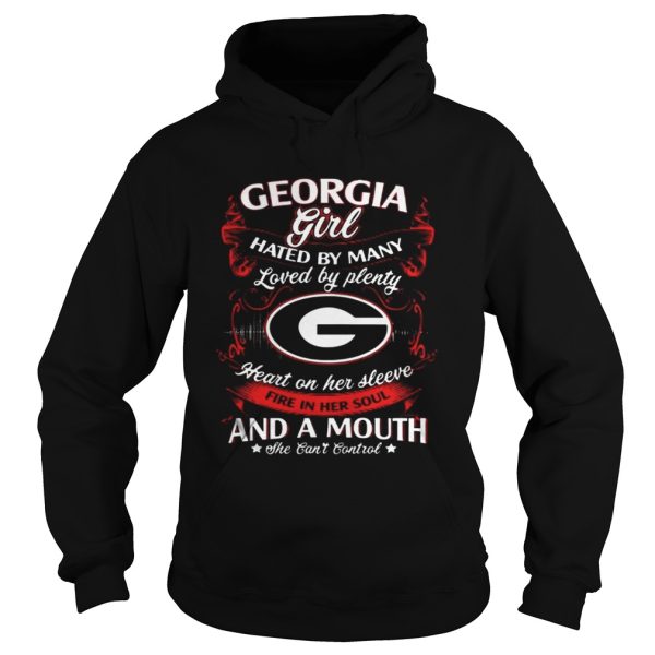 Georgia Girl Hated By Many Loved By Plenty Heart On Her Sleeve Shirt