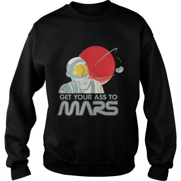 Get Your Ass To Mars Shirt