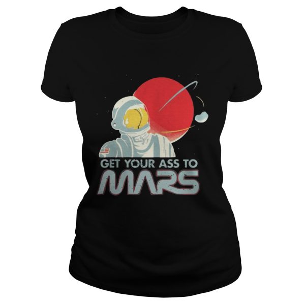 Get Your Ass To Mars Shirt