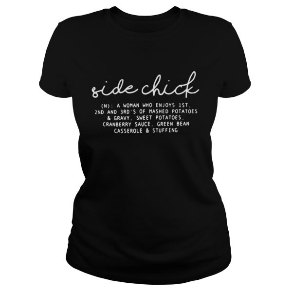 Gide Chick A Woman Who Enjoys 1st 2nd And 3rd Shirt