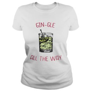 Gingle all the ways shirt 1 Gingle all the ways shirt 2