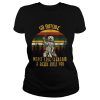 Go outside worst case scenario a bear kills you vintage sunset shirt