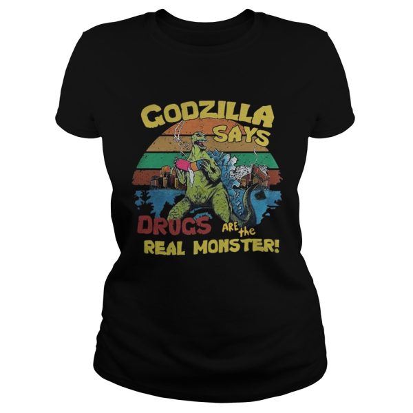 Godzilla says drugs are the real monster vintage shirt