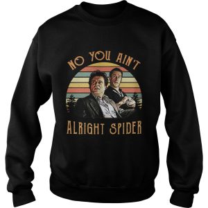 Goodfellas Tommy DeVito Jimmy Conway no you ain't alright spider retro shirt 3