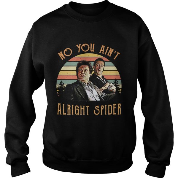 Goodfellas Tommy DeVito Jimmy Conway no you ain’t alright spider retro shirt