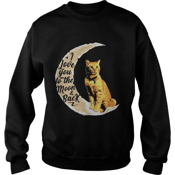 Goose the Cat I love to the moon and back shirt