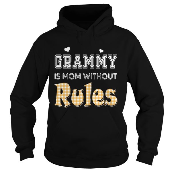 Grammy Is Mom Without Rules T-Shirt