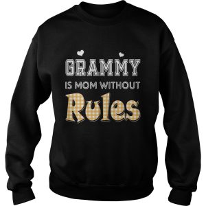 Grammy Is Mom Without Rules T Shirt 3