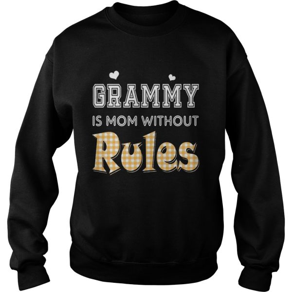 Grammy Is Mom Without Rules T-Shirt