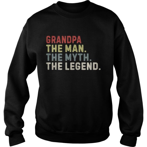 Grandpa the man the myth the legend shirt