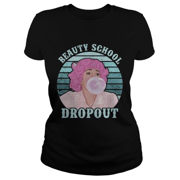 Grease Movie Beauty School Dropout Shirt