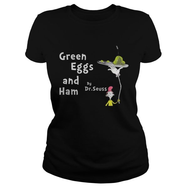 Green eggs and ham by Dr Seuss shirt