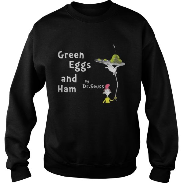 Green eggs and ham by Dr Seuss shirt