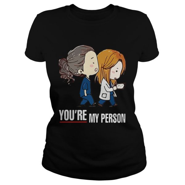 Grey’s Anatomy doctor bestie you’re my person shirt