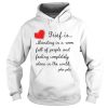 Grief is standing in a room full of people and feeling completely alone in the world shirt