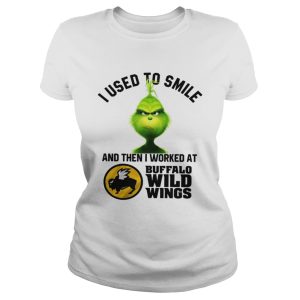 Grinch I used to smile and then I worked at Buffalo wild wings shirt 2
