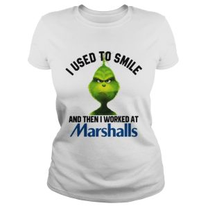 Grinch I used to smile and then I worked at Marshalls shirt 2
