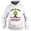 Grinch I used to smile and then I worked at Meijer shirt